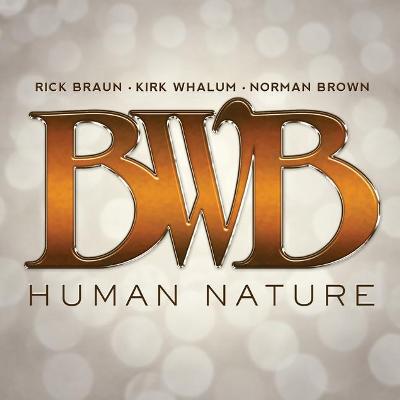 BWB - Human Nature 2013