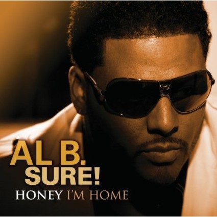 Al B Sure - Honey Im Home