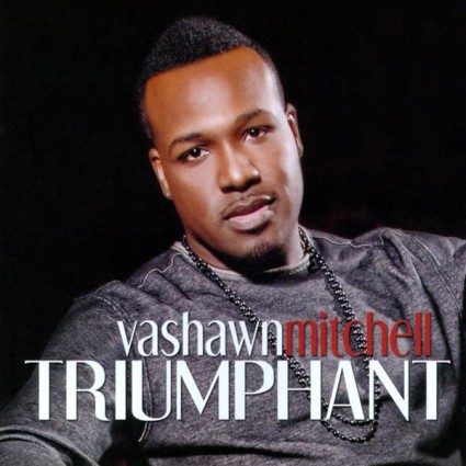 Vashawn Mitchell - Triumphant