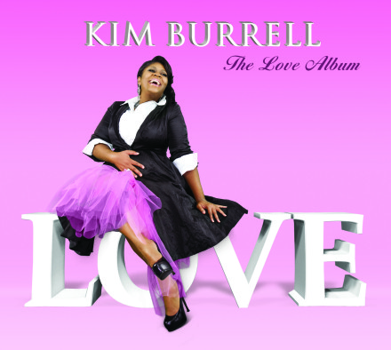 Kim Burrell - The Love Album