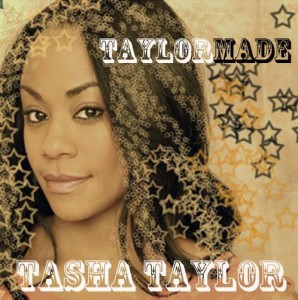 Tasha Taylor - Taylormade