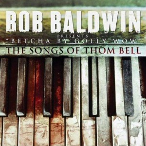 Bob Baldwin - Betcha By Golly Wow