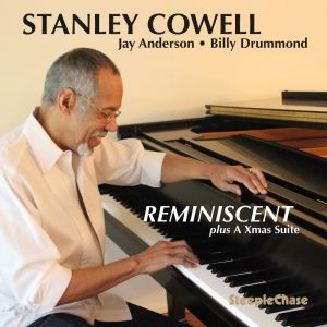 Stanley Cowell - Reminiscent - SteepleChase - 2015