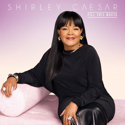 Shirley Caesar- Fill This House - smaller