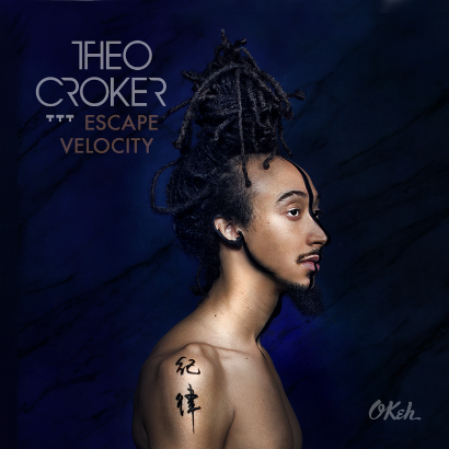 Theo Croker - Escape Velocity - smaller